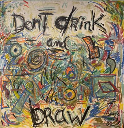 Don't Drink and Draw